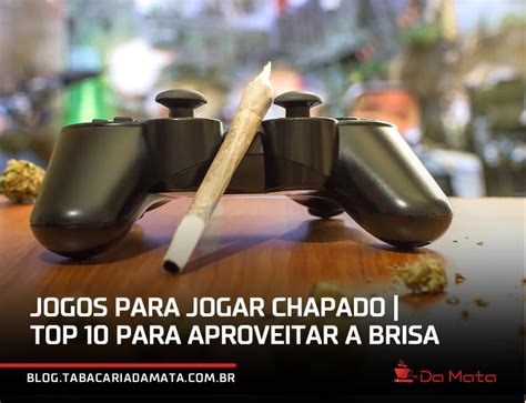 jogos para jogar chapado,jogos de enigmas gratis